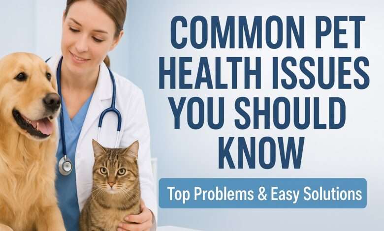 Common Pet Health Issues